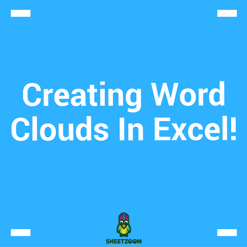 Creating Word Clouds In Excel Sheetzoom Learn Excel